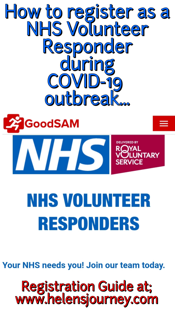 A step to guide to register to be a NHS Volunteer Responder during the Covid-19 outbreak in England by Helen's Journey Blog who has volunteered as a 'check-in and chat' volunteer.